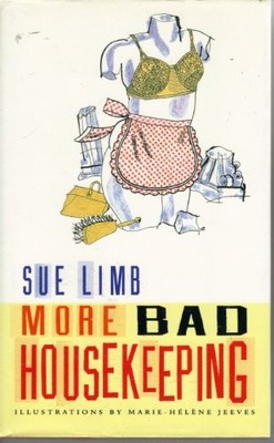 More Bad Housekeeping,Sue Limb