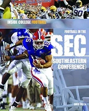 Football in the SEC : Southeastern Conference Library Binding Gre