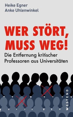 Wer stört, muss weg! ~ Heike Egner ~  9783864894756