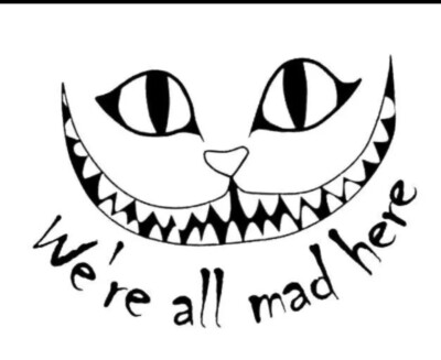 We're All Mad Here Cheshire Cat Vinyl Decal For Wall Car Truck Large up to 16''