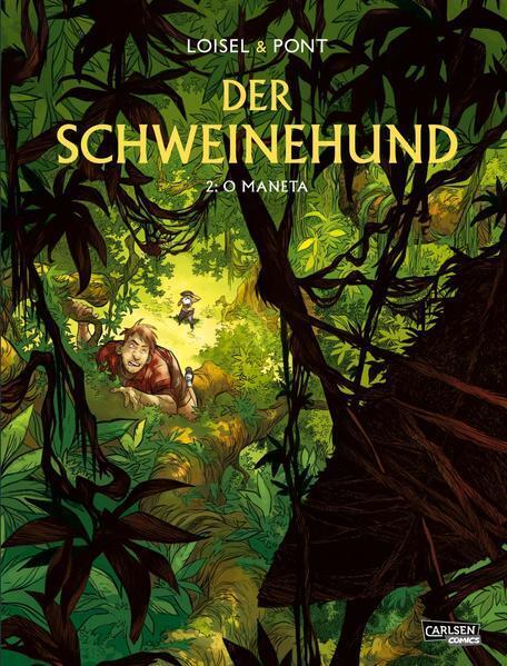 Thumbnail - Der Schweinehund 2: O Maneta | Régis Loisel | 2021 | Deutsch