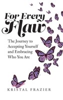 Kristal Frazier | For Every Flaw | Buch | Englisch (2022) | Gebunden