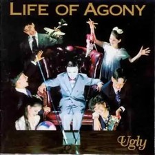 Life of Agony - Ugly