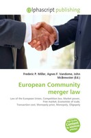 Frederic P. Miller (U. A.) | European Community Merger Law | Taschenbuch (2026)