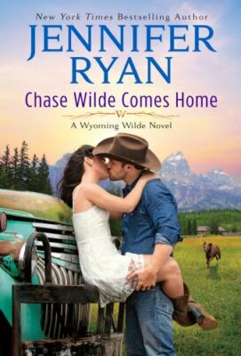 Chase Wilde Comes Home: A Wyoming Wilde Novel (Wyoming Wilde, 1), USED-Very Good