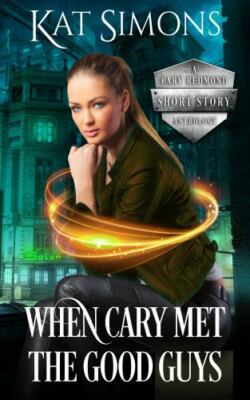 When Cary Met the Good Guys: Large Print Edition, Brand New, Free shipping in...