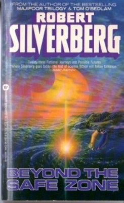 Beyond the save Zone. (Science Fiction) Silverberg, Robert: