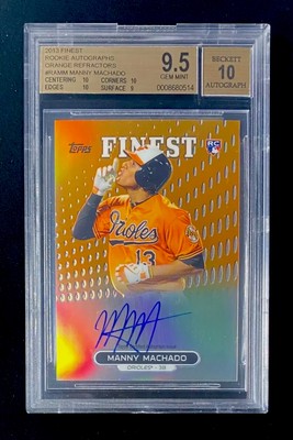 2013 Topps Finest Manny Machado #RA Orange RC AUTO_/99🔶BGS-9.5_SUB GR's~~3-10's