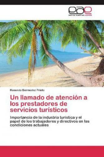 Thumbnail - Un Llamado De Atención A Los Prestadores De Servicios Turísticos