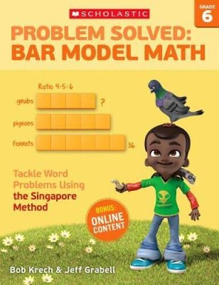 Problem Solved: Bar Model Math Grade 6: Tackle Word Problems Using t - VERY GOOD