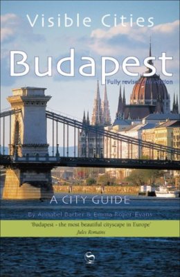 Visible Cities Budapest (Blue Guides Visible Cities),Annabel Barber, Emma Roper
