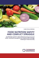 Food Nutrition Safety And Conflict Struggle Elias Odula Barasa Taschenbuch 56 S.
