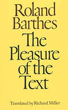 The Pleasure of the Text -  NEW Roland Barthes 1975