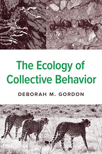 The Ecology of Collective Behavior by Deborah M. Gordon Paperback NEW - Image 4