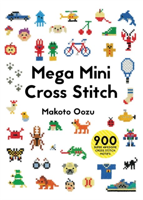 Mega Mini Cross Stitch: 900 Super Awesome Cross Stitch Motifs,Ma - Image 5