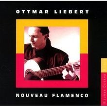 Nouveau Flamenco von Liebert,Ottmar | CD | Zustand akzeptabel