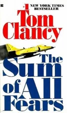 The Sum of All Fears (Jack Ryan Novels) - Mass Market Paperback - GOOD