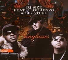 Sunglasses von DJ Size Feat.J.Lourenzo  Big Steve | CD | Zustand gut