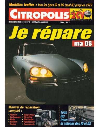 Livre JE REPARE MA DS CITROPOLIS avec schémas hydrauliques complets
