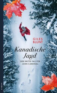 Kanadische Jagd: Der dritte Fall für John Cardinal (Ein ... | Buch | Zustand gut