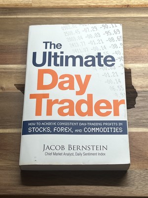 The Ultimate Day Trader by Jacob Bernstein (Paperback)