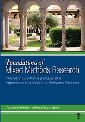 Foundations of Mixed Methods Research: Integrating Quantitative