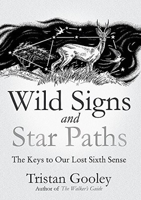 Wild Signs and Star Paths: 'A beautifully written almanac of tri
