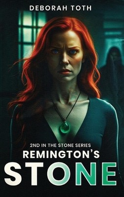Remington's Stone by Deborah Toth Hardcover Book