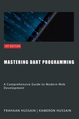 Kameron Hussain Frahaan Hussai Mastering Dart Programmin (Paperback) (UK IMPORT)
