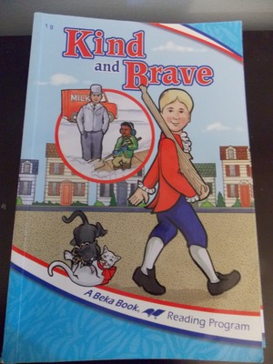 A Beka First Grade Reader 1st Kind and Brave New
