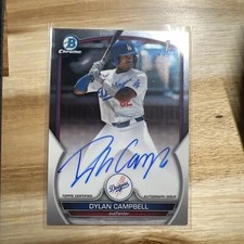 Dylan Campbell AUTO 1st Bowman 2023 Bowman Draft Chrome