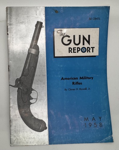 Vintage May 1958 The Gun Report Magazine – American Military Rifles - Picture 1 of 5