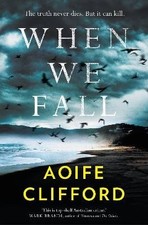 When We Fall, Aoife Clifford, Hardback