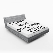 Funny Fitted Sheet Love You More Than Pizza
