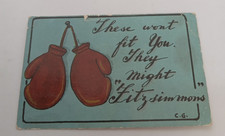 RARE BOB FITZSIMMONS ORIGINAL BOXING GLOVES POSTCARD ' THESE WONT FIT YOU '