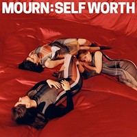 Mourn - Self Worth - Vinyl Record - G3Z