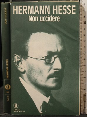 OSCAR. NON UCCIDERE. HERMANN HESSE. MONDADORI.