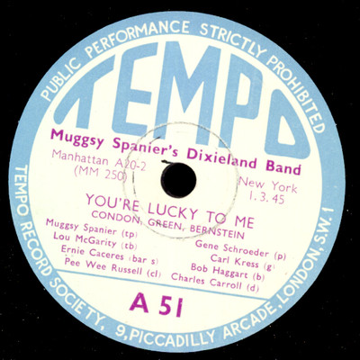 MUGGSY SPANIER'S DIXILAND BAND You're lucky to me/ Feather Brain Blues    X3355