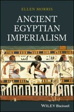 Ancient Egyptian Imperialism, Hardcover by Morris, Ellen, Brand New, Free shi...