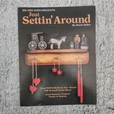 Sis  Sons Presents Just Settin' Around Booklet Vintage 1987 Instruction Cottage