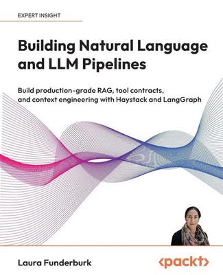 Laura Funderburk | Building Natural Language and LLM Pipelines | Taschenbuch