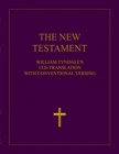 The Tyndale New Testament: William Tyndale'S 1526 Translation with Conventional
