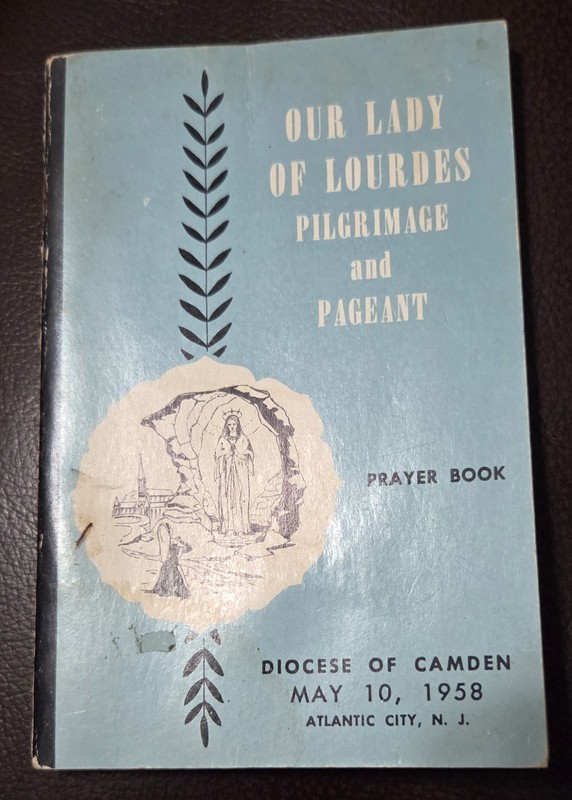 Our Lady of Lourdes Pilgrimage And Pageant PRAYER BOOK 