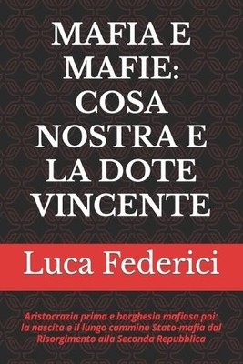 Luca Federici Mafia E Mafie (Taschenbuch)
