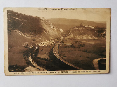Old postcard 25 surroundings of PONTARLIER - LA CLUSE - Forts de Joux et du Larmont