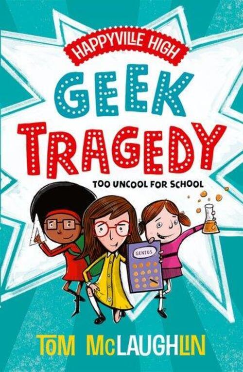 Thumbnail - Happyville High: Geek Tragedy | Tom Mclaughlin | Englisch |