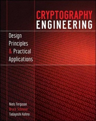 Cryptography Engineering: Design Principles and Practical Applications 1st Editi