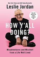 How Y'all Doing?: Misadventures and ..., Jordan, Leslie