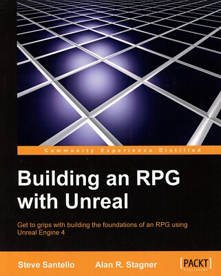 Building an RPG With Unreal   Steve Santello & Alan Stagner   VG+ TBP