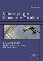 Die BekäMpfung Des Internationalen Terrorismus Ilir Osmani